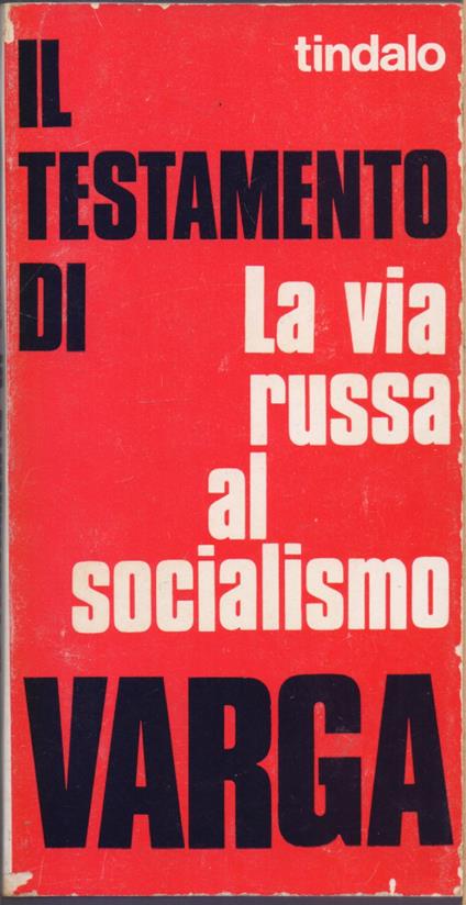 Il testamento di Varga. La via russa al socialismo - Evgenij Samuilovic Varga - Evgenij Samuilovic Varga - copertina