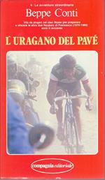 L' uragano del pavè - Beppe Conti