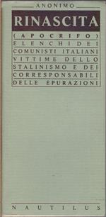 Rinascita. Elenchi dei comunisti italiani vittime dello stalinismo e dei corresponsabili delle epurazioni