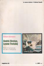 André Breton e Leone Trotsky. Storia di un'amicizia tra arte e rivoluzione