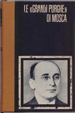 Le grandi purghe di Mosca - Andrè Brissaud