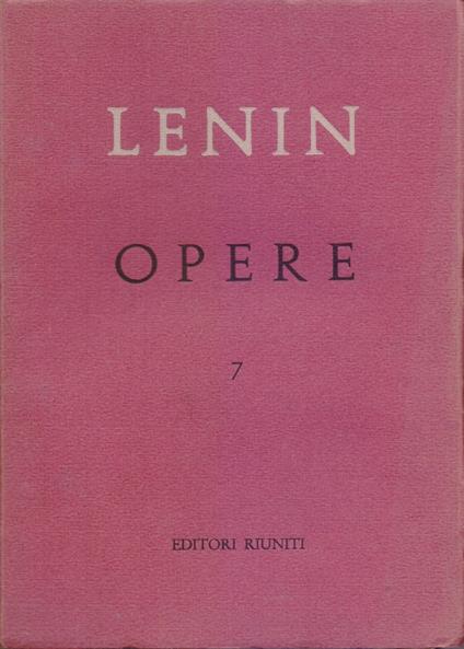 Lenin, Opere complete. Vol. 7 sett. 1903/dic 1904 - Lenin - copertina