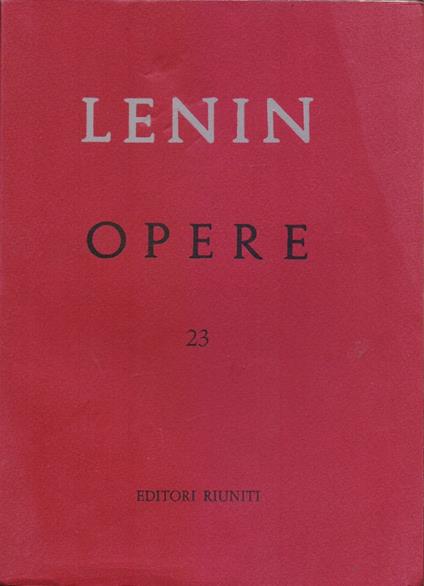 Lenin, Opere complete. Vol. 23 agosto1916/marzo 1917 - Lenin - copertina