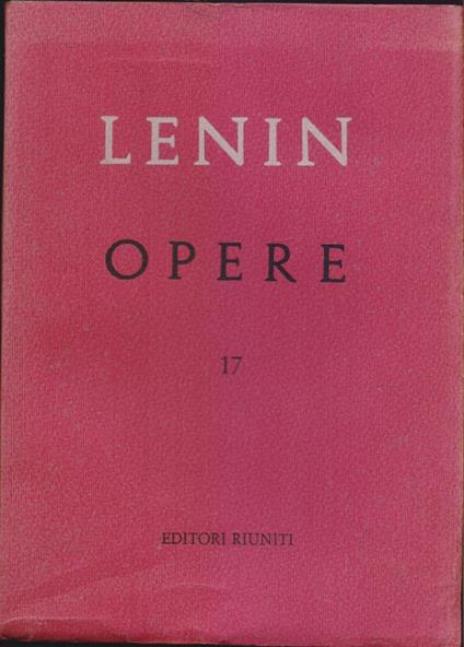 Lenin, Opere complete. Vol. 17 dicembre 1910/aprile 1912 - Lenin - copertina