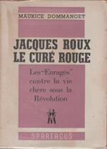 Jacques Roux, le curé rouge