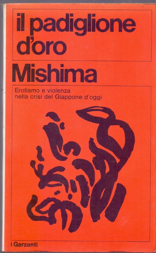 Il padiglione d'oro - Yukio Mishima - Yukio Mishima - copertina