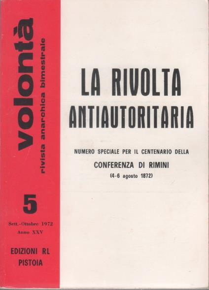 La rivolta antiautoritaria. Numero speciale di Volantà per il centenario della Conferenza di Rimini - copertina