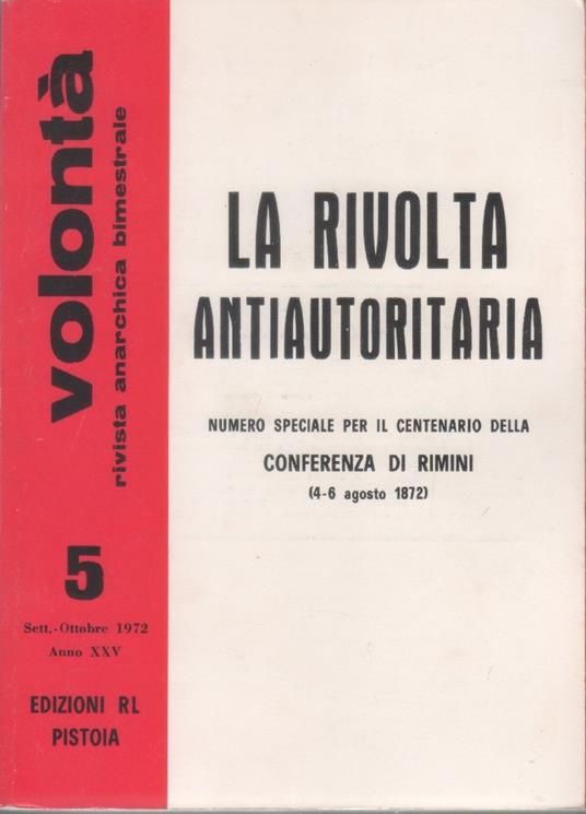La rivolta antiautoritaria. Numero speciale di Volantà per il centenario della Conferenza di Rimini - copertina