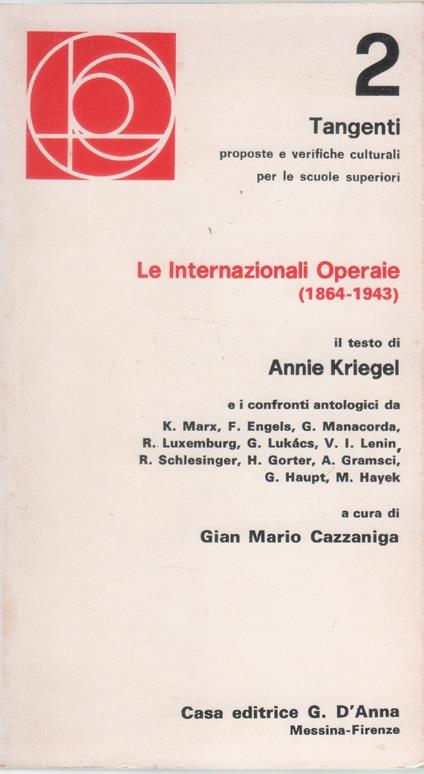 Le Internazionali Operaie - Annie Kriegel. Tangenti n. 2, 1973 - Annie Kriegel - copertina