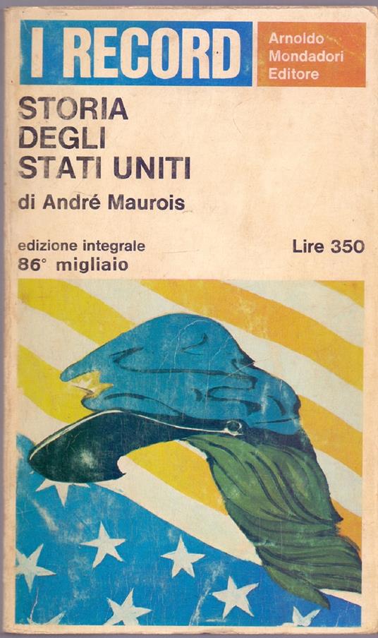 Storia degli Stati Uniti - Andrè Maurois - André Maurois - copertina