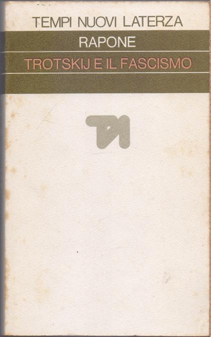Trotskij e il fascismo - Leonardo Rapone - Leonardo Rapone - copertina