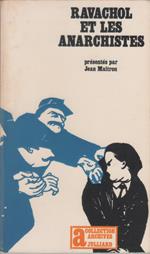 Ravachol et les Anarchistes - Jean Maitron