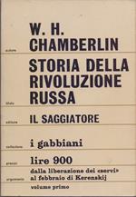 Storia della rivoluzione russa Vol. primo - W.H. Chamberlin