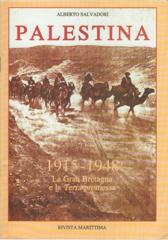Palestina. La Gran Bretagna e la terra promessa - Alberto Salvadori - copertina