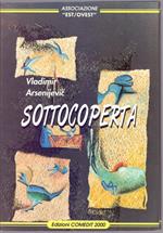 Sottocoperta - Vladimir Arsenijevic