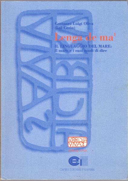 Lenga de mà. Il linguaggio del mare . Il mare e i suoi modi di dire - - copertina