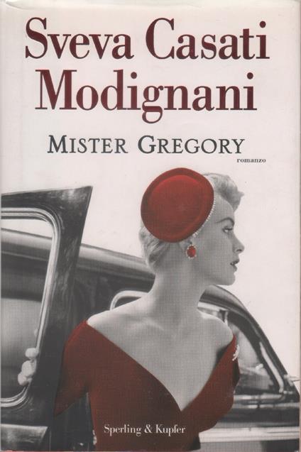 Mister Gregory - Sveva Casati Modignani - copertina
