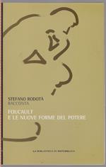 Stefano Rodotà racconta Foucault e le nuove forme del potere