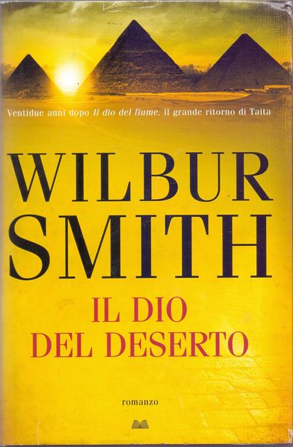 Il Dio del deserto - Wilburn Smith - Wilbur Smith - copertina