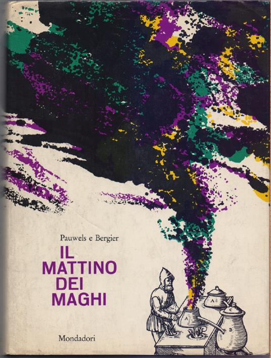 Il mattino dei maghi - Pauwels e Bergier - Jacques Bergier - copertina