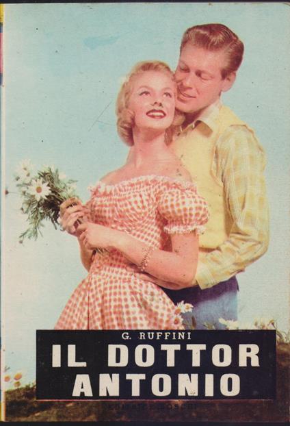 Il Dottor Antonio - G. Ruffini - Giovanni Ruffini - copertina
