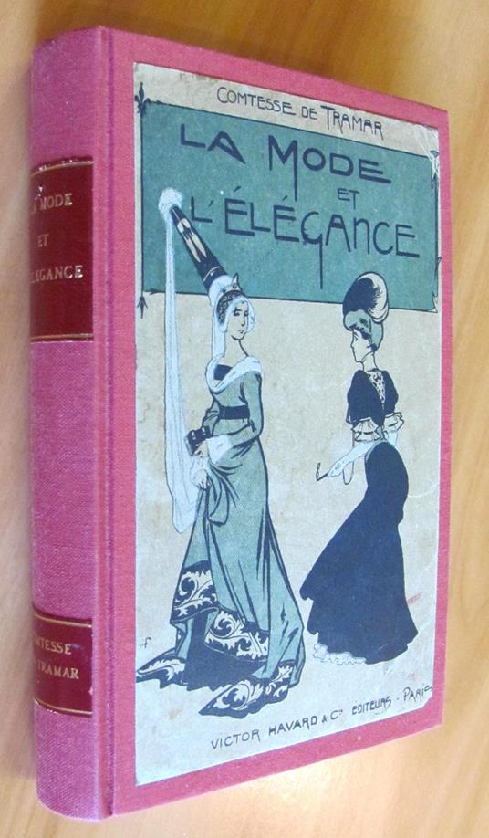 La Mode Et L'Elegance Di: Comtesse De Tramar - copertina