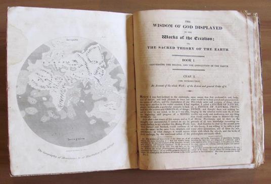 The Sacred theory of the Earth in which are set forth the Wisdom of God displayed in the works of the Creation, Salvation, and Consummation of all things, until the Destruction of the World by Fire: including the blessed Millennium, or the Reign of C - 3