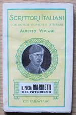 Il Poeta Marinetti e Il Futurismo, I Ed. 1940