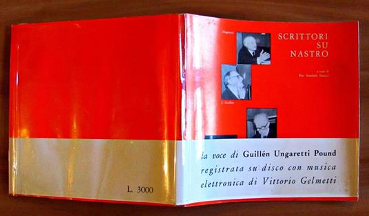 Scrittori Su Nastro - Guillen - Ungaretti - Pound - Moravia. Collana Del Centro Letterario Della Università Degli Studi Di Milano - Pier Annibale Danovi - 8