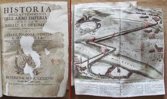Historia degl'avvenimenti dell'armi imperiali contro ribelli e Ottomani. Presso Curti in Venetia 1688 - Battista Chiarello - copertina