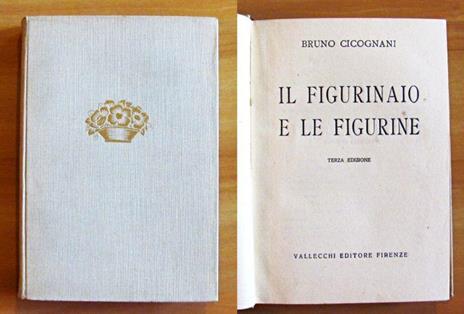 Il Figurinaio E Le Figurine - Bruno Cicognani - copertina