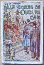 Alla Corte Di Cublai Can