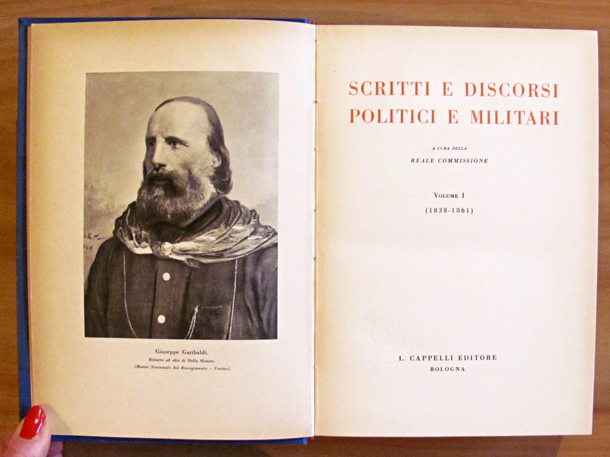 COLLANA EDIZIONE NAZIONALE DEGLI SCRITTI DI GIUSEPPE GARIBALDI - Volumi I-II-III-IV