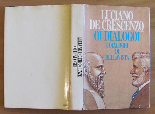 Oi Dialogoi - I Dialoghi Di Bellavista - Luciano De Crescenzo - 4