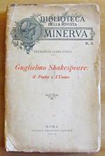 Guglielmo Shakespeare Il Poeta E L'Uomo - Collana Biblioteca Della Rivista Minerva