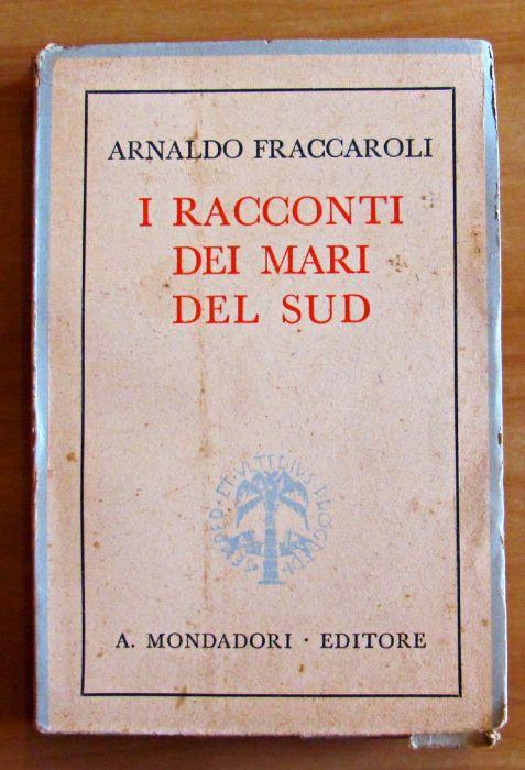 I Racconti Dei Mari Del Sud - Arnaldo Fraccaroli - copertina