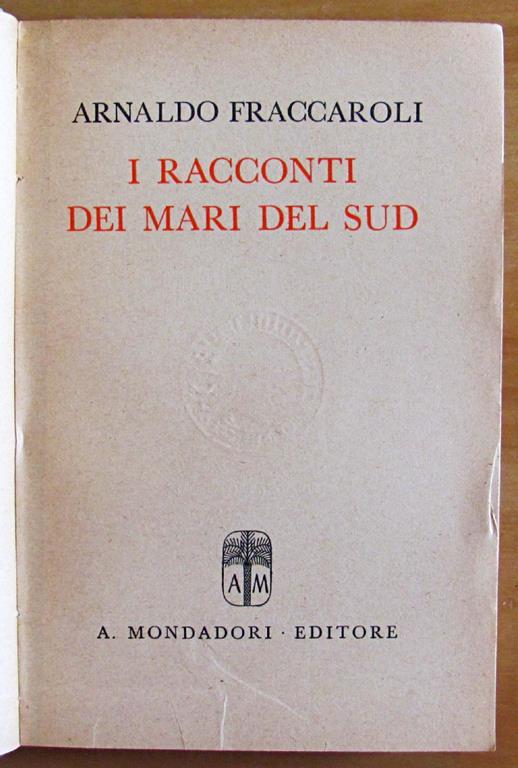 I Racconti Dei Mari Del Sud - Arnaldo Fraccaroli - 2