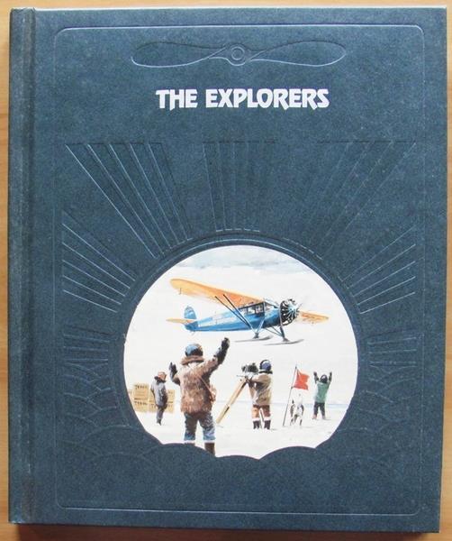 The Explorers. The Epic Of Flight - Donald Dale Jackson - copertina