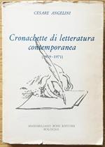 Cronachette Di Letteratura Contemporanea 1919. 1971. Ed Boni, I Ed. 1971
