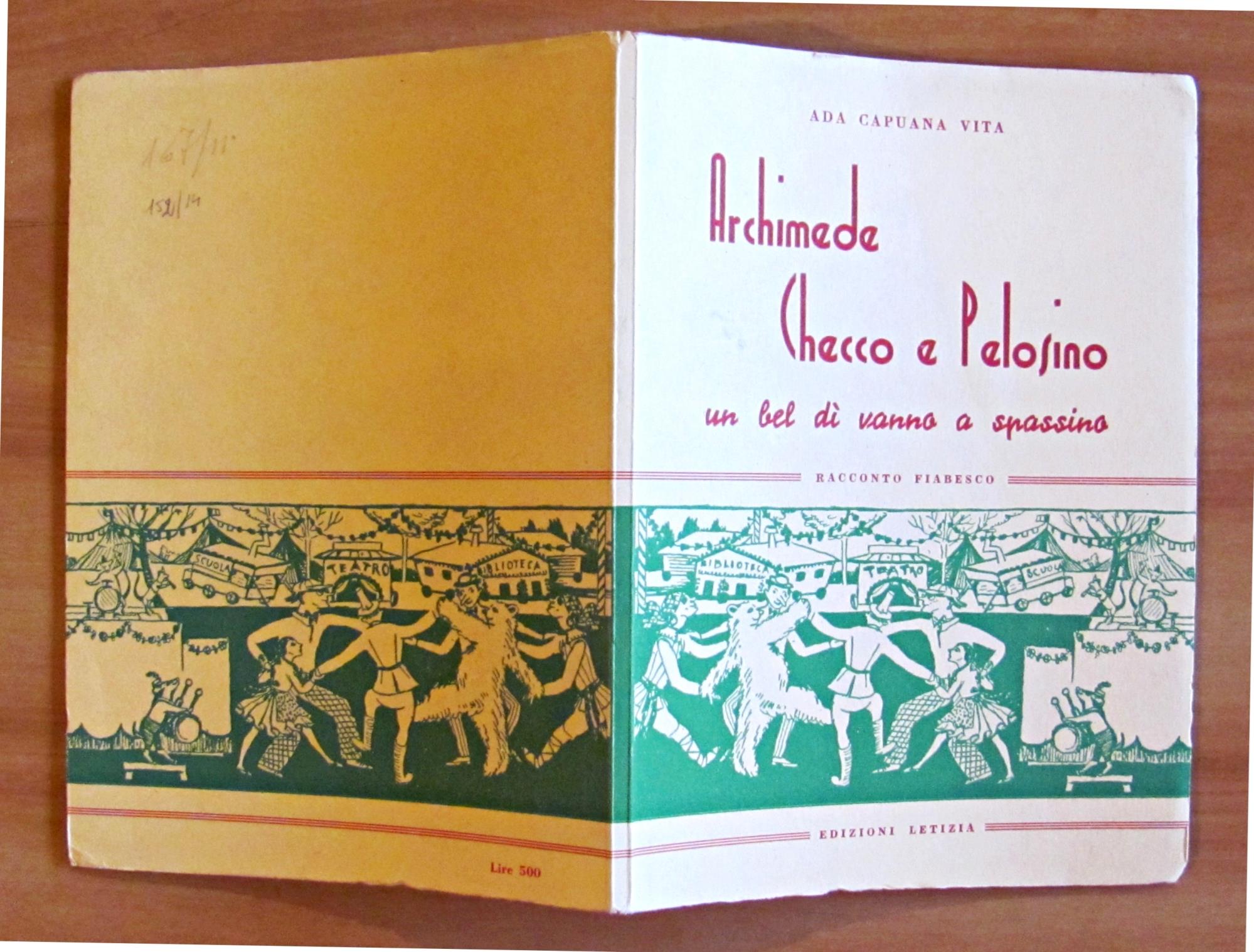 Archimede Checco E Pelosino Un Bel Dì Vanno A Spassino. Roma Ediz. Letizia S.D. Fine Anni '40
