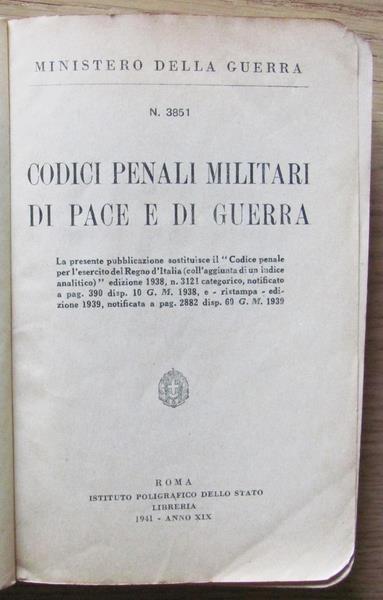 Codici Penali E Militari Di Pace E Di Guerra N.3851 - Ministero Della Guerra - 3