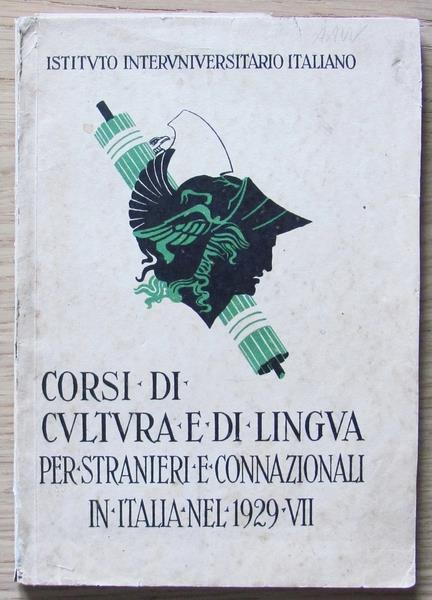 Corsi Di Cultura E Di Lingua Per Stranieri E Connazionali In Italia Nel 1929 - copertina