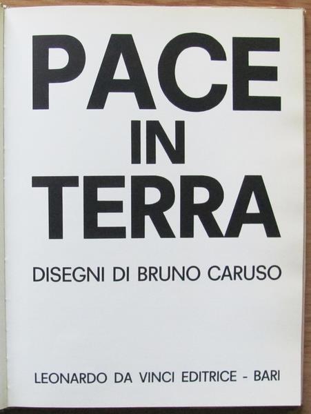 Pace In Terra. Edit. Leonardo Da Vinci, 1963