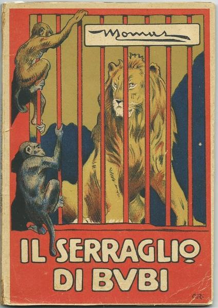 Il Serraglio Di Bubi. Soc. Ed. Tirrena, 1950 Di: Momus (Augusto Piccioni) - copertina