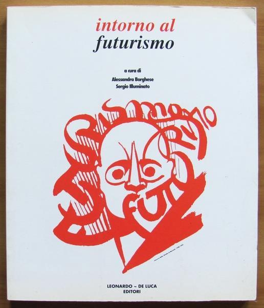 Intorno Al Futurismo - Alessandra Borghese - copertina