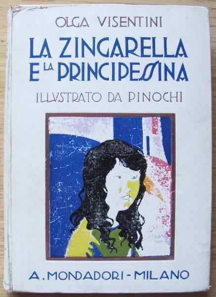 La Zingarella E La Principessina - Olga Visentini - copertina