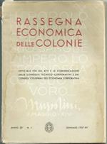 Rassegna Economica Delle Colonie. Roma Ist. Poligrafico Dello Stato Anno 25° N.1 Gennaio 1937