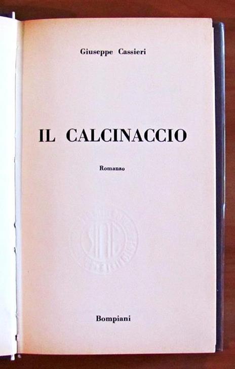 Il Calcinaccio - Giuseppe Cassieri - 3