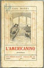 L' Americanino. Ed. Marietti, 1934