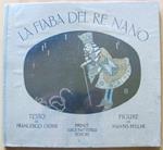 La Fiaba Del Re Nano. Editore Luigi Battistelli. Firenze, 1909